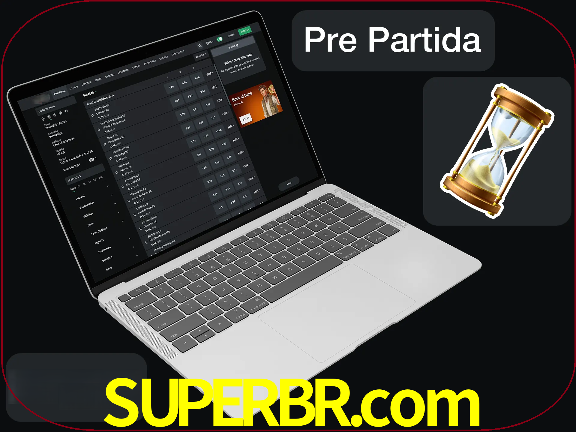 Fazer apostas em partidas futuras.