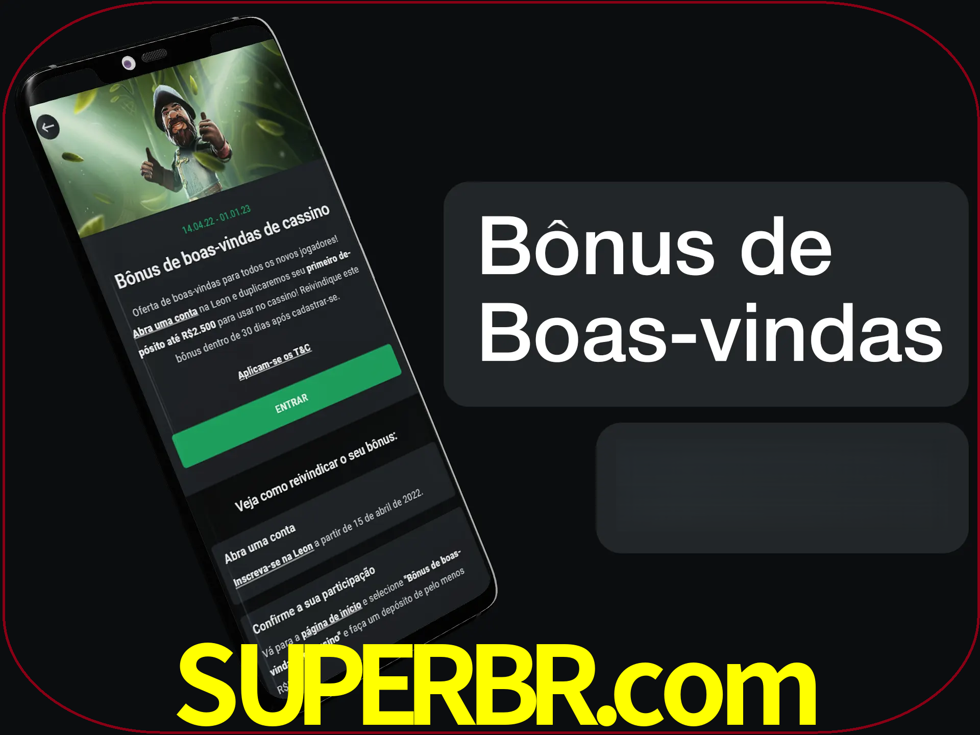 Não se esqueça de usar o bônus de boas-vindas.
